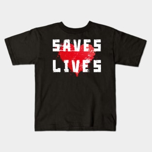 saves lives saves the world Kids T-Shirt